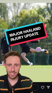 haaland-injury-update-77.jpeg